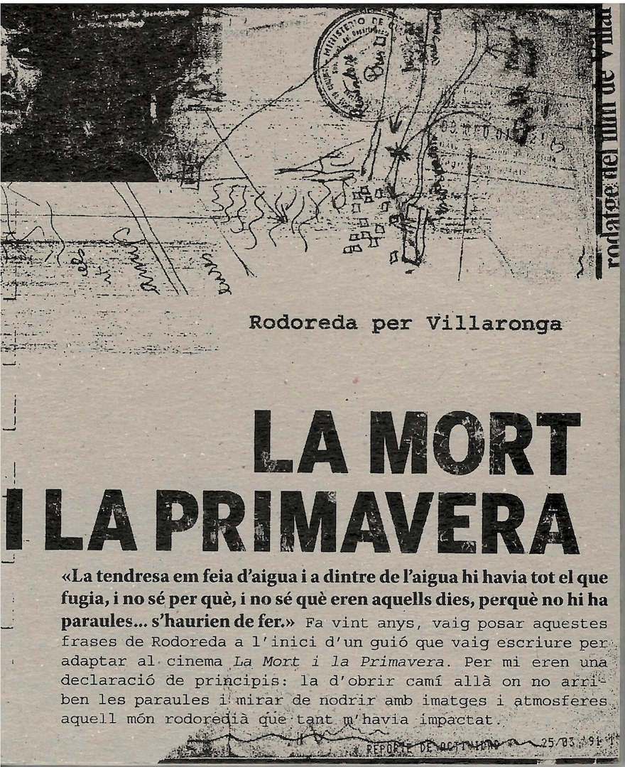 "La mort i la primavera, Rodoreda per Villaronga" (basada en el projecte de la pelÂ·lÃ­cula)