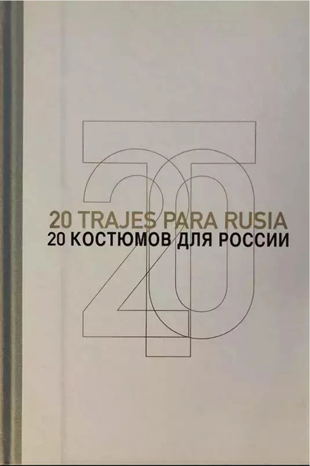 "Veinte trajes para Rusia"